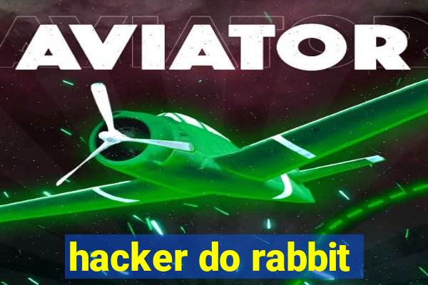 hacker do rabbit